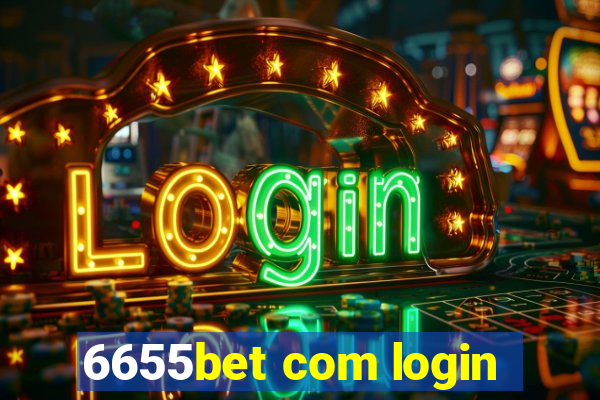 6655bet com login